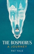 Cover: The Bosphorus - C Hurst & Co Publishers Ltd