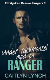 Enlarge image Cover: Under täckmantel med en Ranger - Shenanigans