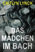 Cover: Das M&auml;dchen im Bach - Shenanigans