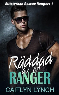 Enlarge image Cover: Räddad av en Ranger - Shenanigans