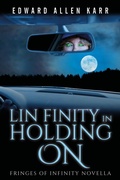 Cover: Lin Finity In Holding On (Fringes Of Infinity) - Lakeside Letters, LLC