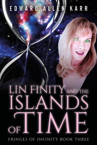 Enlarge image Cover: Lin Finity And The Islands Of Time (Fringes Of Infinity, #3) - Lakeside Letters, LLC