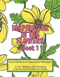 Cover: Inspiration in the Flowers, Book 1 - Emery Road Publications
