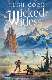 Enlarge image Cover: The Wicked and the Witless - Zenphos Press