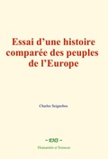 Cover: Essai d'une histoire compar&eacute;e des peuples de l'Europe - EHS