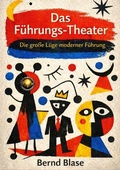 Cover: Das F&uuml;hrungs-Theater - tredition