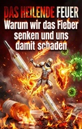 Cover: Heilende Feuer - epubli