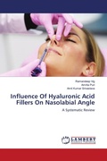 Cover: Influence Of Hyaluronic Acid Fillers On Nasolabial Angle - LAP Lambert Academic Publishing
