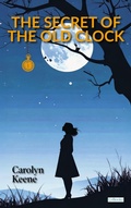Cover: The Secret of the Old Clock - Lebooks Editora