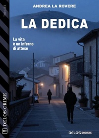Enlarge image Cover: La dedica - Delos Digital