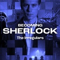 Cover: Becoming Sherlock - The Irregulars - Storytel Original