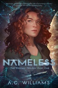 Cover: Nameless: The Destiny Trilogy Part One (Morningstar, #1) - Kintsugi Press