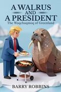 Cover: A Walrus and a President - Barry Robbins