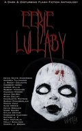 Cover: Eerie Lullaby: A Dark & Disturbing Flash Fiction Anthology (WATG Press Collection) - WATG Press