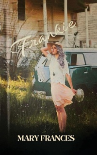 Enlarge image Cover: Frankie - Mary Frances