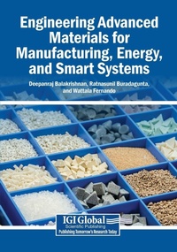 Enlarge image Cover: Engineering Advanced Materials for Manufacturing, Energy, and Smart Systems - Igi Global Scientific Publishing