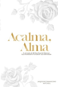 Enlarge image Cover: Acalma, Alma - Jaqueline Mitchell