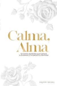 Enlarge image Cover: Calma, Alma - Jaqueline Mitchell