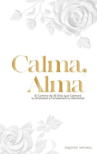 Enlarge image Cover: Calma, Alma - Jaqueline Mitchell