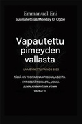 Cover: Vapautettu pimeyden vallasta - Laajennettu painos 2025 - Midas Touch GEMS