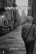 Cover: Unpublished - Adrian Cole