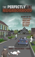 Cover: The Perfectly Fine Neighborhood - French Press