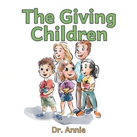 Enlarge image Cover: The Giving Children - Inks and Bindings, LLC