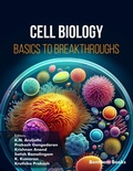 Cover: Cell Biology: Basics to Breakthroughs - Bentham Science Publishers Singapore Pte. Ltd.