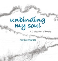Enlarge image Cover: Unbinding My Soul - Singular Moments Press