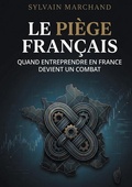 Cover: Le Pi&egrave;ge Fran&ccedil;ais - BoD - Books on Demand - Frankreich