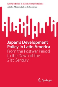 Enlarge image Cover: Japan's Development Policy in Latin America - Springer