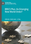 Cover: BRICS Plus: An Emerging New World Order? - Palgrave Macmillan