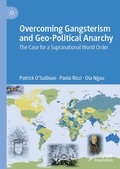 Cover: Overcoming Gangsterism and Geo-Political Anarchy - Palgrave Macmillan