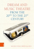 Cover: Dream and Music Theatre from the 20th to the 21st Century - B&ouml;hlau
