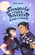Cover: Supernatural Fake Boyfriend 1: Casting the Creature - Cove Story