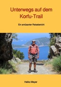 Cover: Unterwegs auf dem Korfu-Trail - epubli