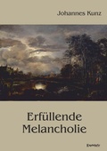Cover: Erf&uuml;llende Melancholie - Engelsdorfer Verlag
