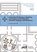 Cover: Automatic Performance Modeling and Analysis of Configurable Scientific Software and Workflows - KIT Scientific Publishing