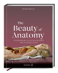 Enlarge image Cover: The Beauty of Anatomy - Brandstätter Verlag
