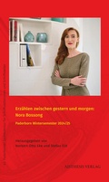 Cover: Erz&auml;hlen zwischen gestern und morgen: Nora Bossong - Aisthesis