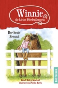 Cover: Winnie, die kleine Pferdez&auml;hmerin - Der beste Freund - Christliche Literaturverbreitung