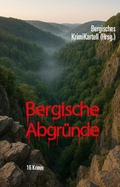 Cover: Bergische Abgr&uuml;nde - Gardez