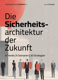 Cover: Die Sicherheitsarchitektur der Zukunft - Zukunftsinstitut