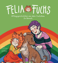 Cover: Felia Fuchs - Zu Besuch - R&auml;uberfuchs
