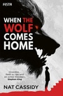 Cover: When the Wolf Comes Home - Festa Verlag