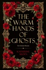 Cover: The Warm Hands of Ghosts - Festa Verlag