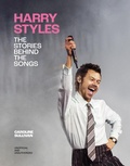 Cover: Harry Styles: The Stories Behind the Songs - Welbeck