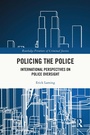 Cover: Policing the Police - Routledge