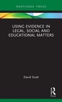 Cover: Using Evidence in Legal, Social and Educational Matters - Qualitative and Visual Methodologies in Educational Research