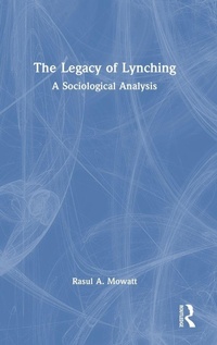 Enlarge image Cover: The Legacy of Lynching - Routledge